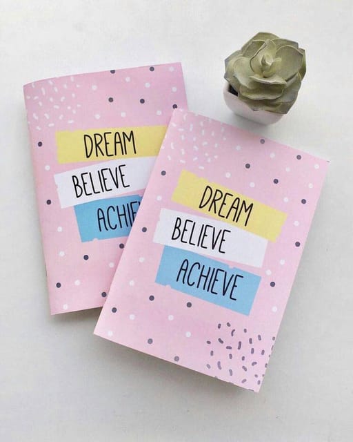 Dream Believe Achieve